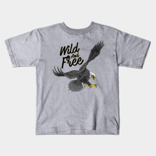 Wild and Free Kids T-Shirt